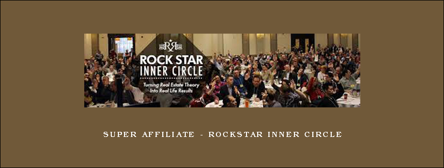 Super Affiliate - Rockstar Inner Circle