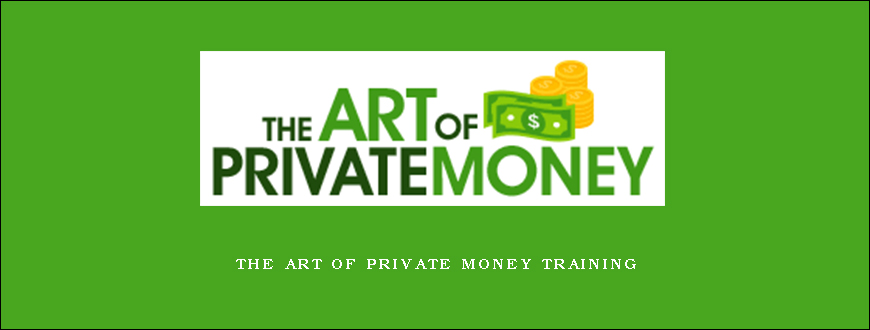 The Art of Private Money Training