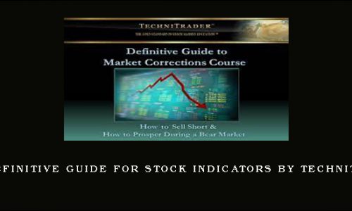 The Definitive Guide for Stock Indicators by TechniTrader