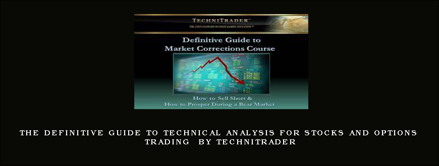 The Definitive Guide to Technical Analysis for Stocks and Options Trading by TechniTrader