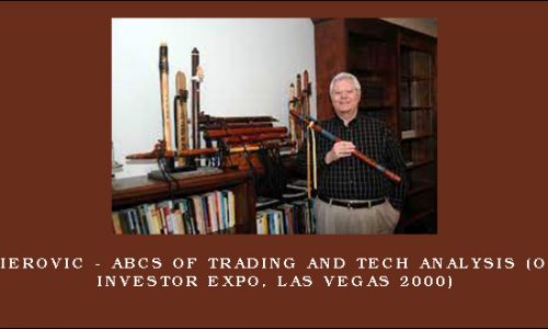 Tom Bierovic – ABCs of Trading and Tech Analysis (Online Investor Expo, Las Vegas 2000)