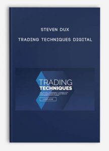 Trading Techniques Digital by Steven Dux