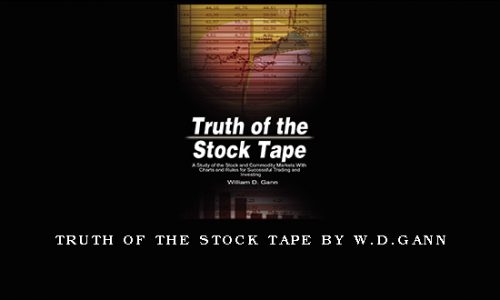 Truth of the Stock Tape by W.D.Gann