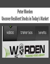 Uncover Resilient Stocks in Today’s Market by Peter Worden