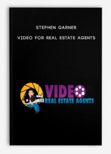 Video For Real Estate Agents by Stephen Garner