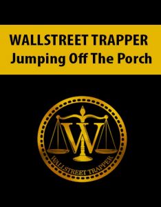 WALLSTREET TRAPPER – Jumping Off The Porch