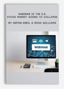 WEBINAR Is the U.S. Stock Market Going to Collapse by Anton Kreil & Ross Williams