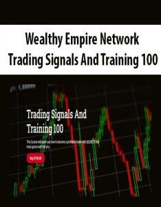 Wealthy Empire Network – Trading Signals And Training 100