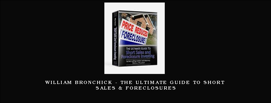 William Bronchick - The Ultimate Guide to Short Sales & Foreclosures