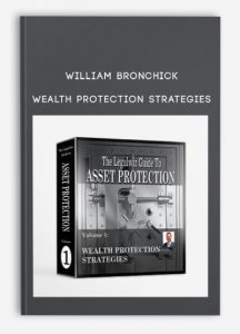 William Bronchick – Wealth Protection Strategies