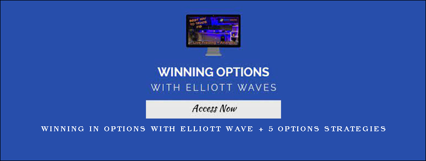 Winning in Options with Elliott Wave + 5 Options Strategies