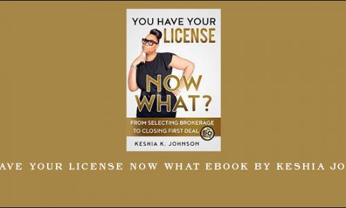 You Have Your License Now What Ebook by Keshia Johnson