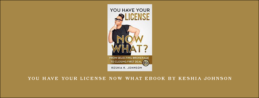 You Have Your License Now What Ebook by Keshia Johnson