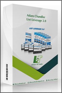 Adam Chandler – List Leverage 2.0