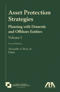 Asset Protection Strategies – Planning with Domestic and Offshore Entities