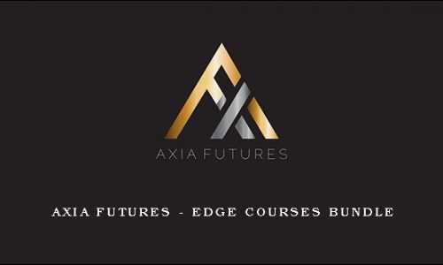 Axia Futures – Edge Courses Bundle