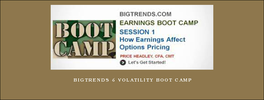 Bigtrends – Volatility Boot Camp