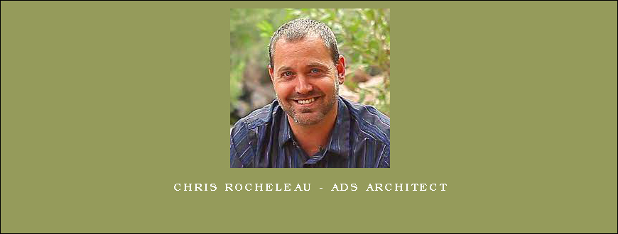 Chris Rocheleau – Ads Architect