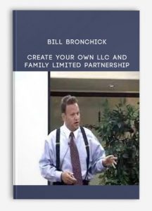 Bill Bronchick - Create Your Own LLC and Family Limited Partnership