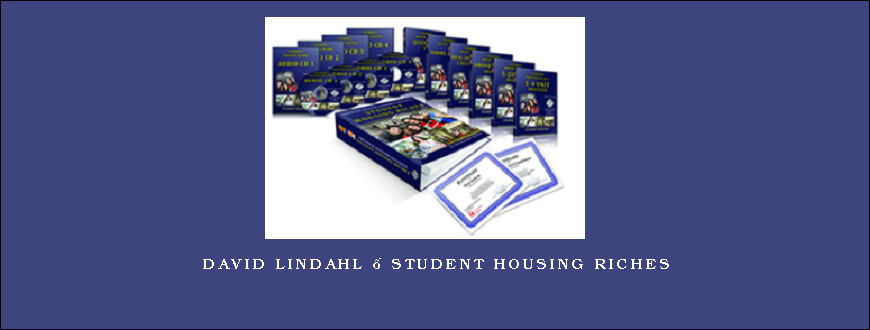 David Lindahl – Student Housing Riches