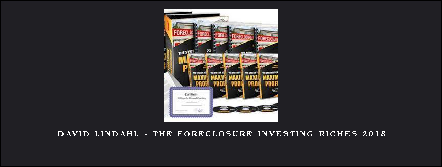 David Lindahl – The Foreclosure Investing Riches 2018