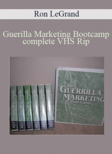 Guerilla Marketing Bootcamp complete VHS Rip – Ron LeGrand