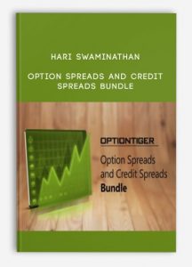 Hari Swaminathan - Option Spreads and Credit Spreads Bundle