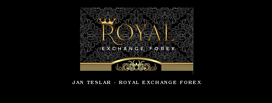 Jan Teslar – Royal Exchange Forex