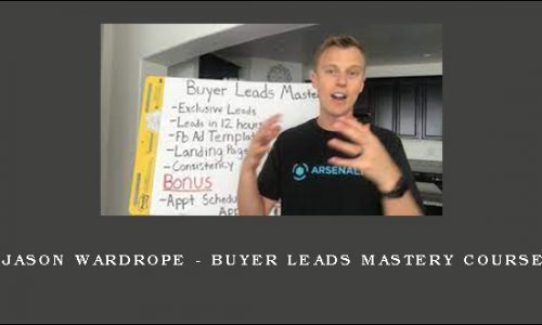 Jason Wardrope – Buyer Leads Mastery Course