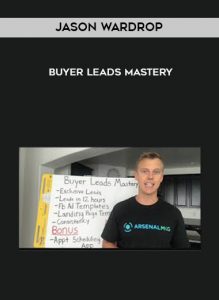 Jason Wardrope – Buyer Leads Mastery Course1