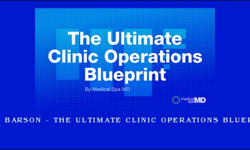 Jeff Barson – The Ultimate Clinic Operations Blueprint