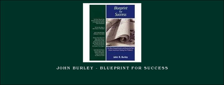 John Burley – Blueprint for Success