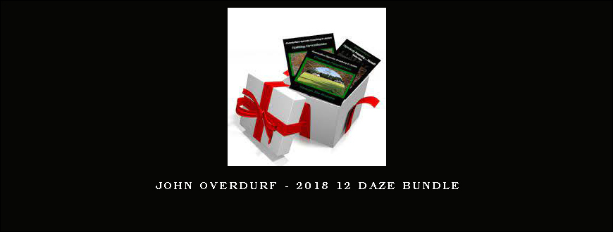 John Overdurf – 2018 12 Daze Bundle