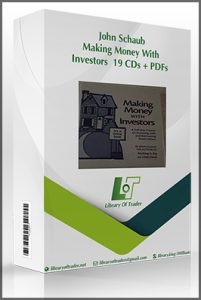 John Schaub – Making Money With Investors 19 CDs + PDFs