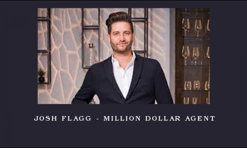 Josh Flagg – Million Dollar Agent