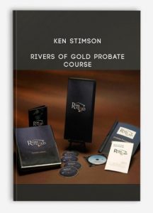 Ken Stimson - Rivers of Gold Probate Course