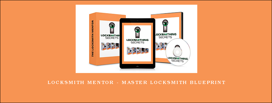 Locksmith Mentor – Master Locksmith Blueprint