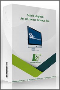 Mitch Stephen – Art Of Owner Finance Pro