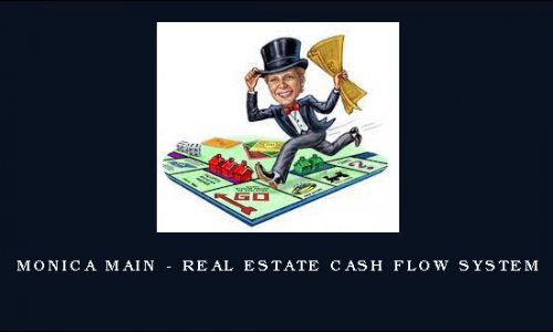 Monica Main – Real Estate Cash Flow System