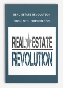 Neil Macpherson – Real Estate Revolution