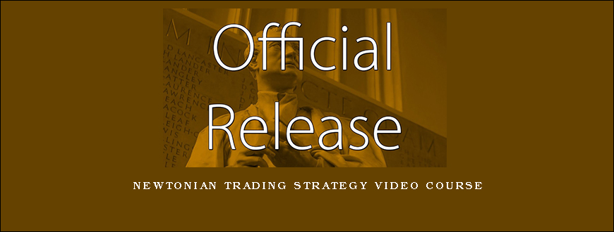 Newtonian Trading Strategy Video Course