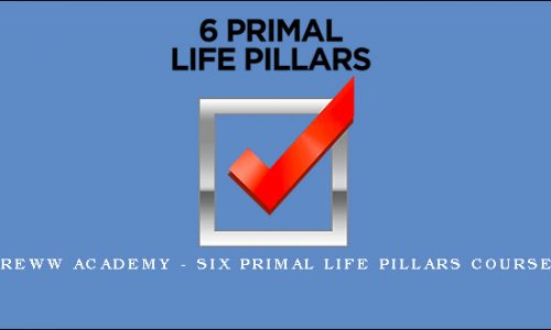 REWW Academy – Six Primal Life Pillars Course