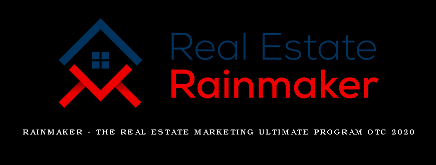 https://coursefortrader.com/courses/rainmaker-the-real-estate-marketing-ultimate-program-otc-2020/