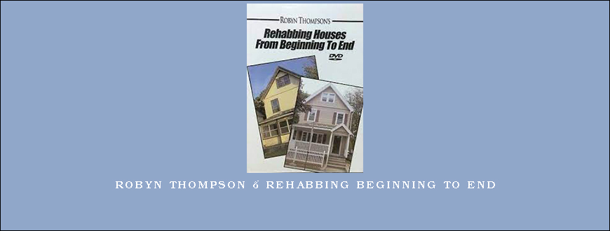 Robyn Thompson – Rehabbing Beginning to End