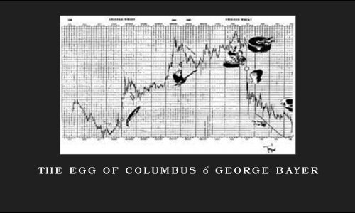 The Egg of Columbus – George Bayer