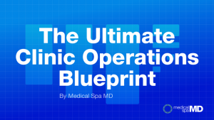 The Ultimate Clinic Operations Blueprint