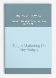 The Wolff Couple – Target Marketing On Any Budget