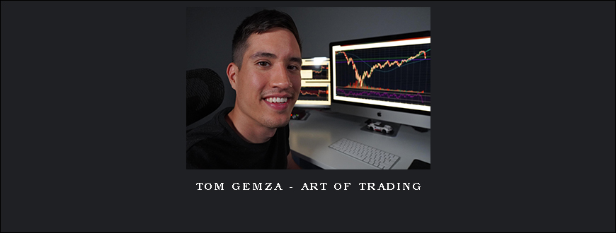 Tom Gemza – Art Of Trading