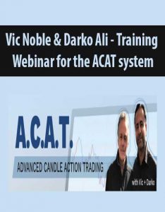 Vic Noble & Darko Ali – Training Webinar for the ACAT system