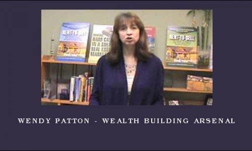 Wendy Patton – Wealth Building Arsenal